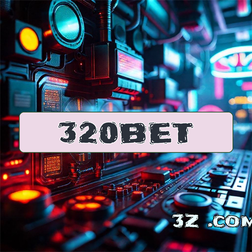 Apostas Vibrantes no 320bet: A Diversão Atraí Apostadores Brasileiros